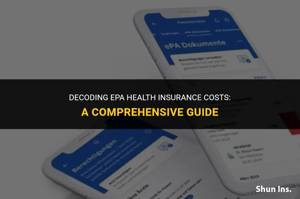 is the epa health insurance expensive
