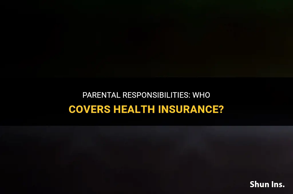 is the father responsible for health insurance