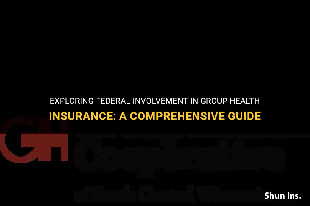 is the federal government involved in group health insurance