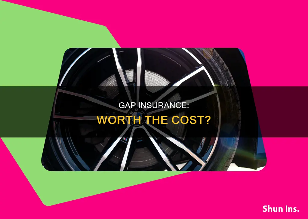 is the gap insurance worth it