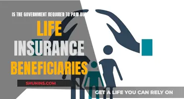 Life Insurance: Government's Role in Payouts to Beneficiaries