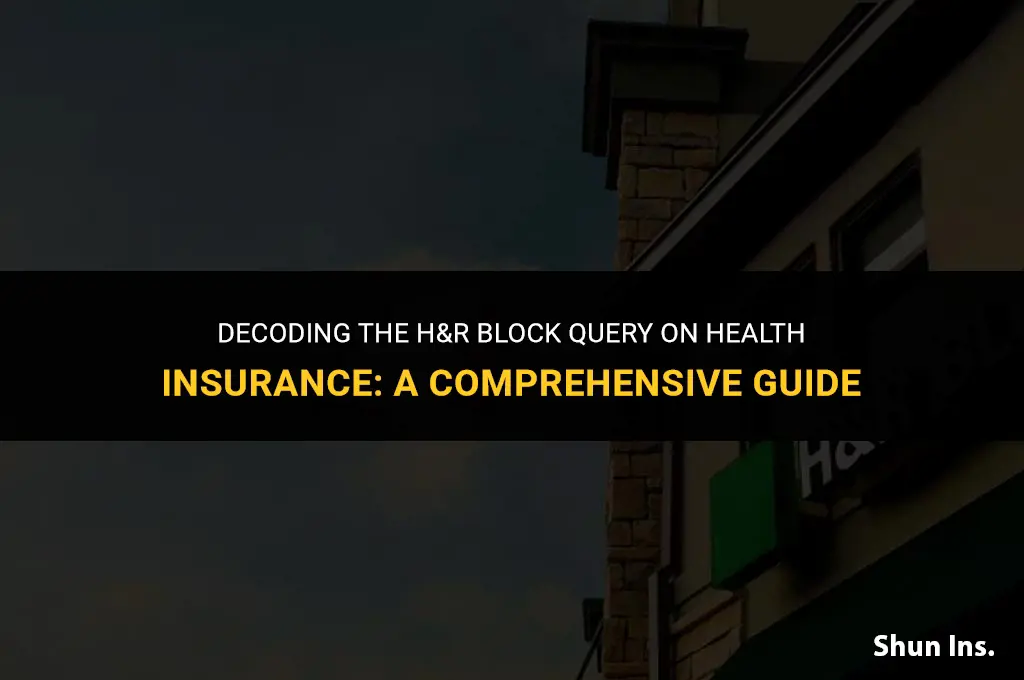 is the h&r block block question regarding health insurance