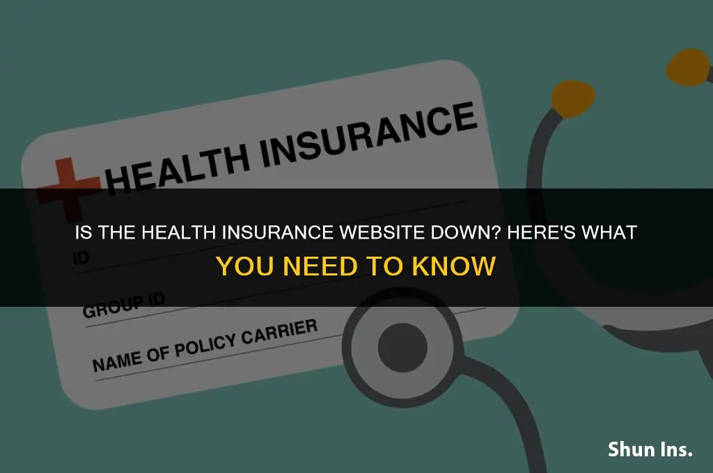 is the health insurance website down