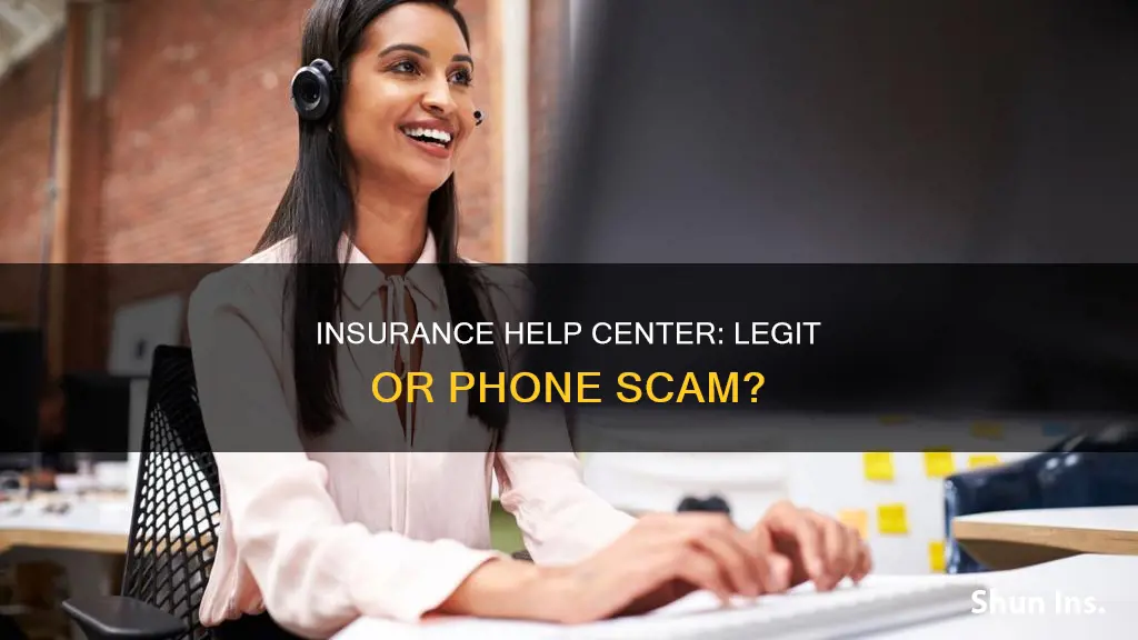 is the insurance help center a phone scam