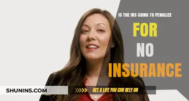 IRS Penalties for Lack of Insurance: What You Need to Know