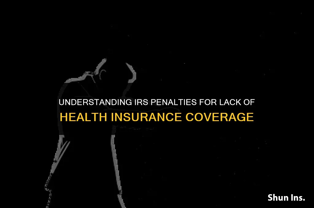 is the irs penalize for no health insurance