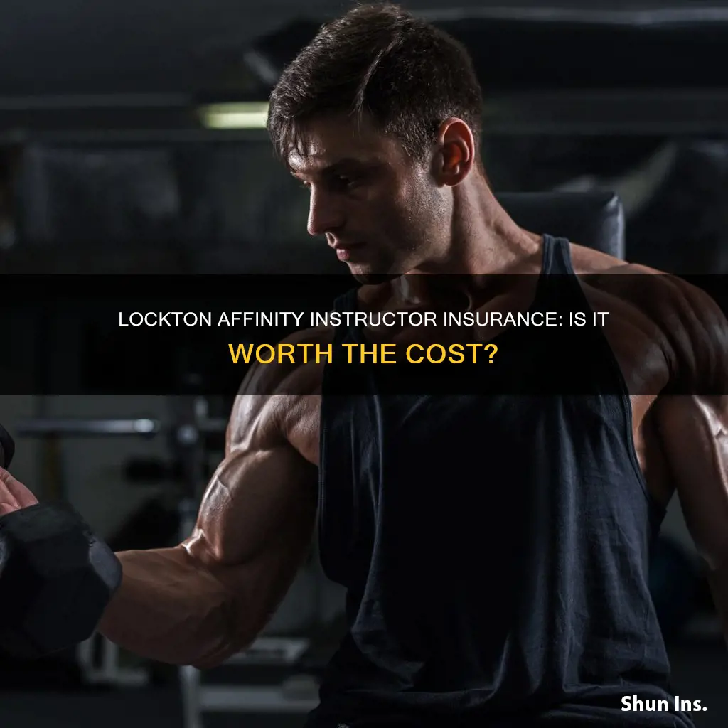 is the lockton affinity instructor insurance worth it
