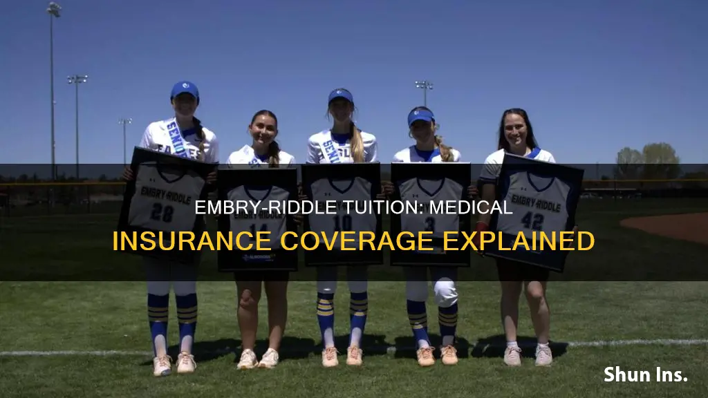 is the medical insurance included in embry riddle tuition