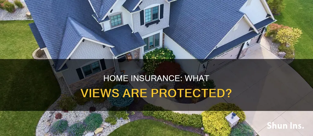 is the view protected by homeowners insurance