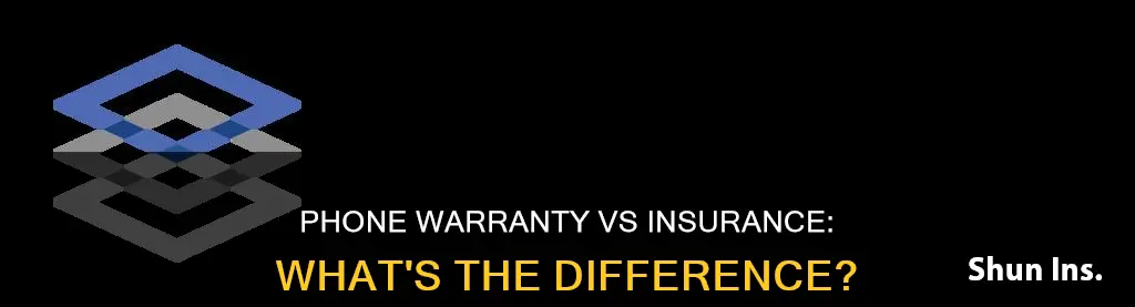 is the warranty on a phone different than insurance