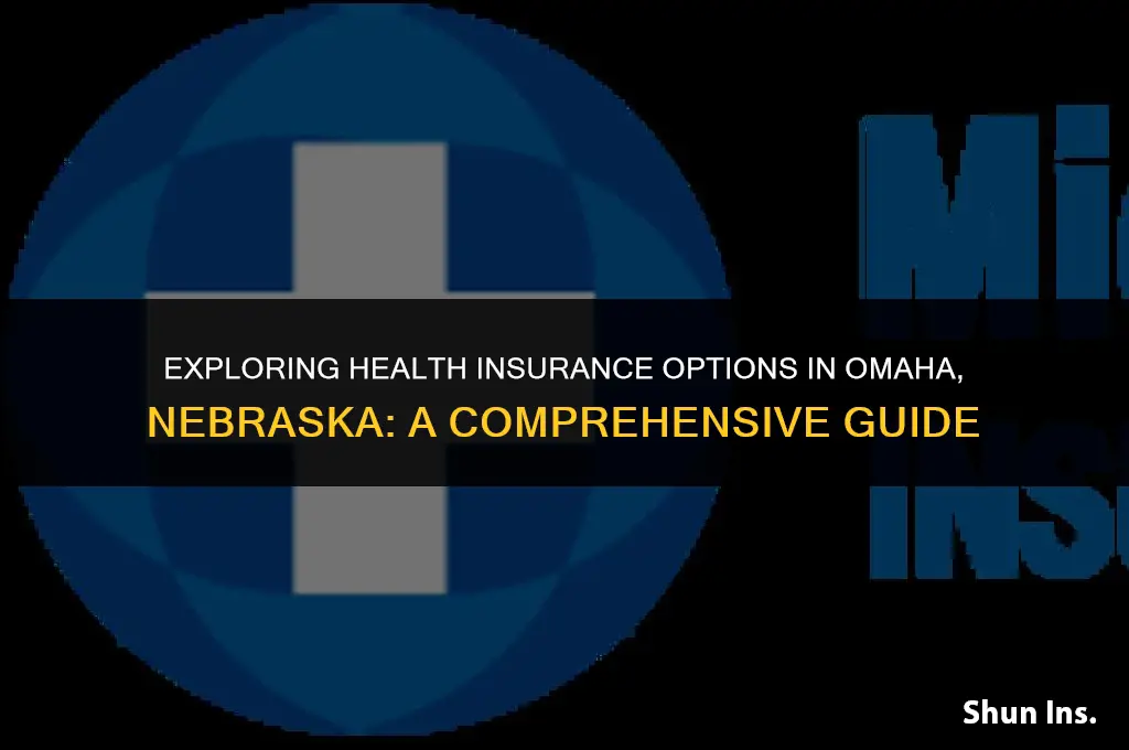 is their any insurance help in health omaha ne