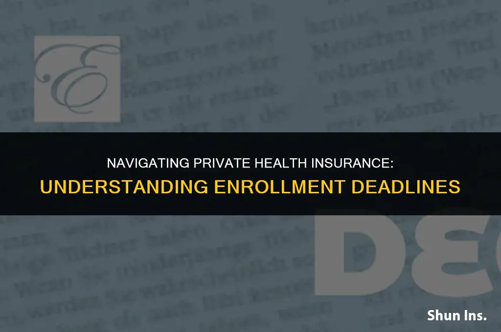 is there a deadline for private health insurance