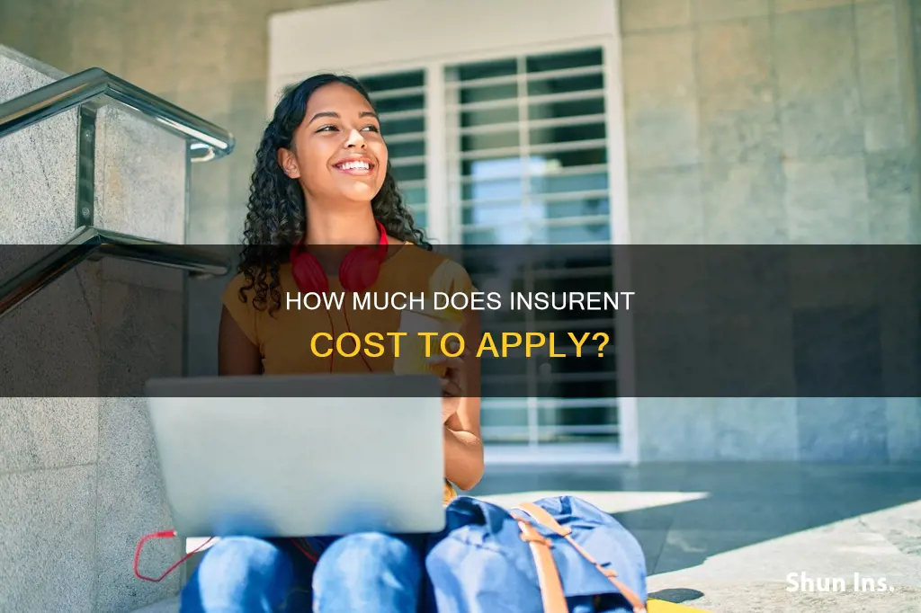 is there a fee to apply for insurent
