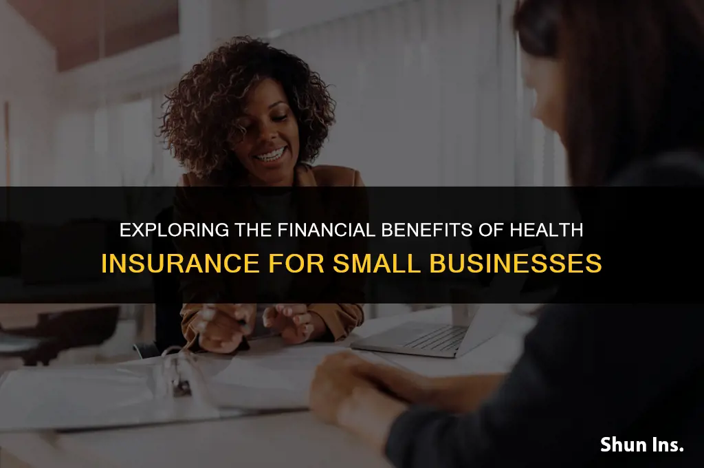 is there a financial advantage to small business health insurance