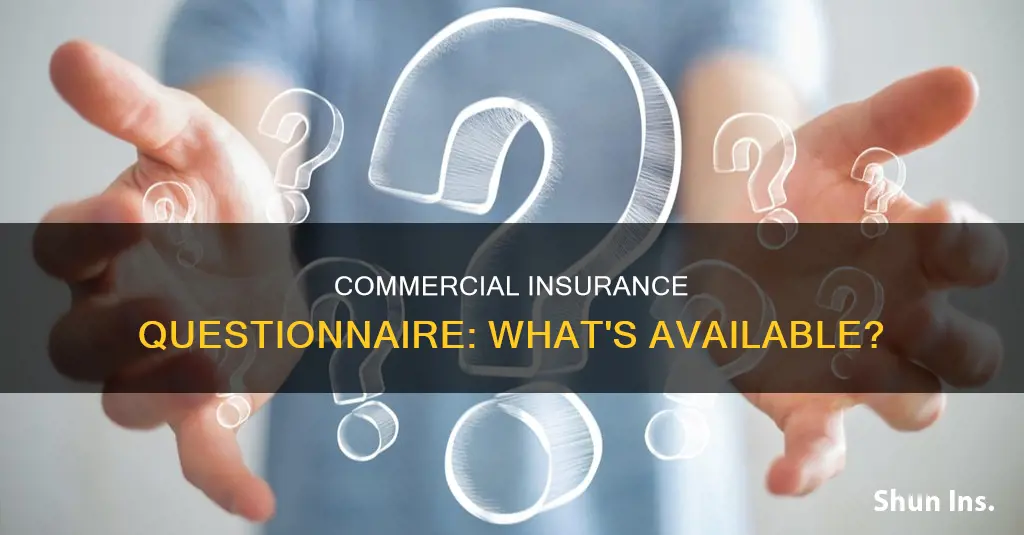 is there a general commercial insurance questionaire available