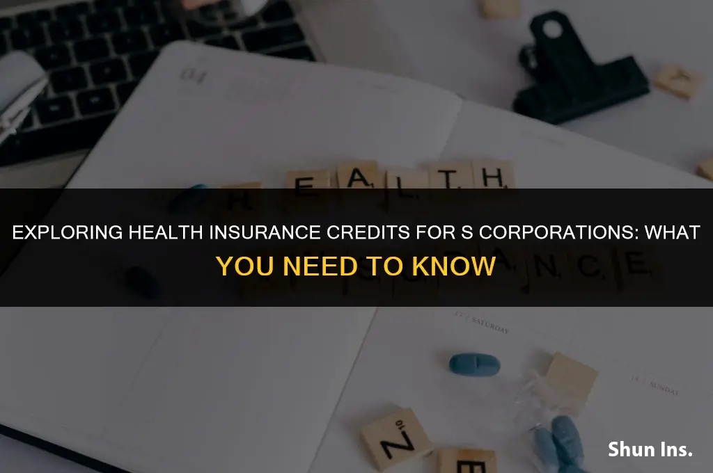 is there a health insurance credit for s corps