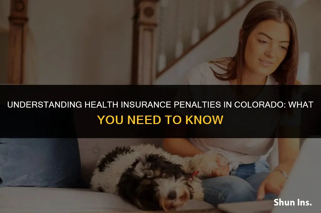 is there a health insurance penalty colorado