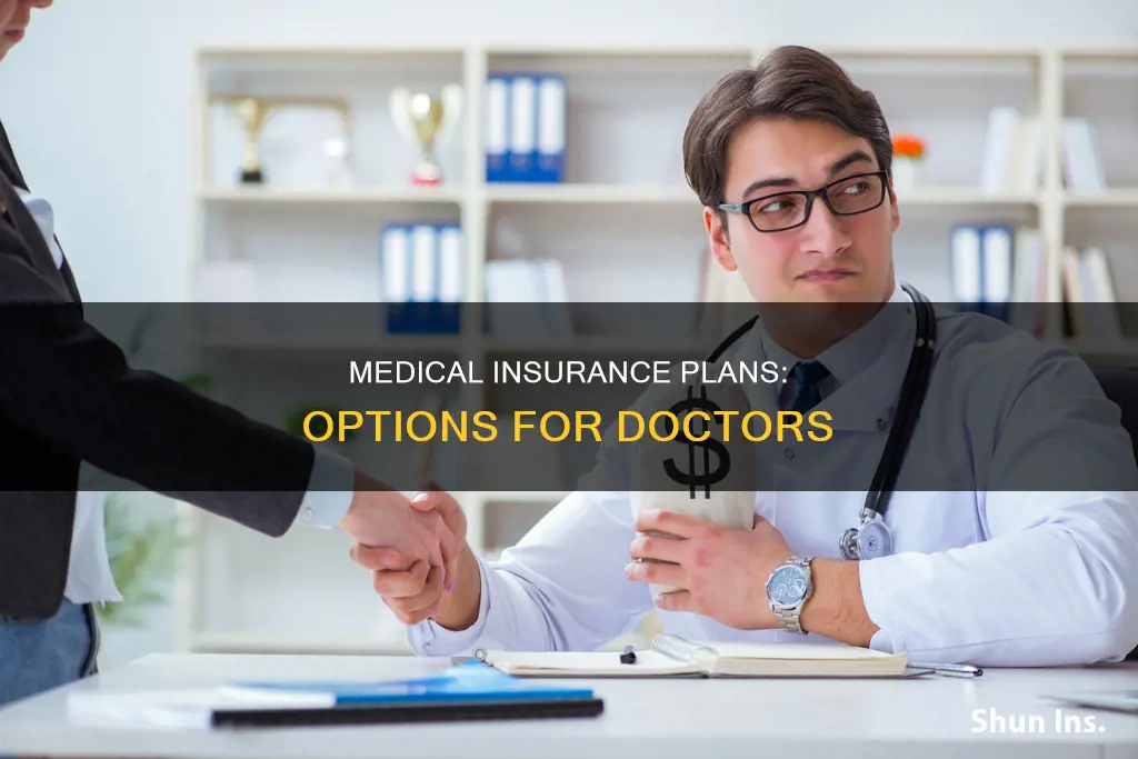 is there a medical insurance plan for doctors