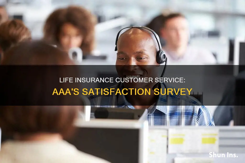 is there a survey for aaa life insurance customer service