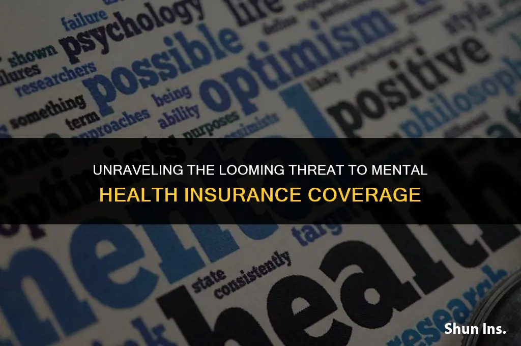 is there a threat to mental health insurance