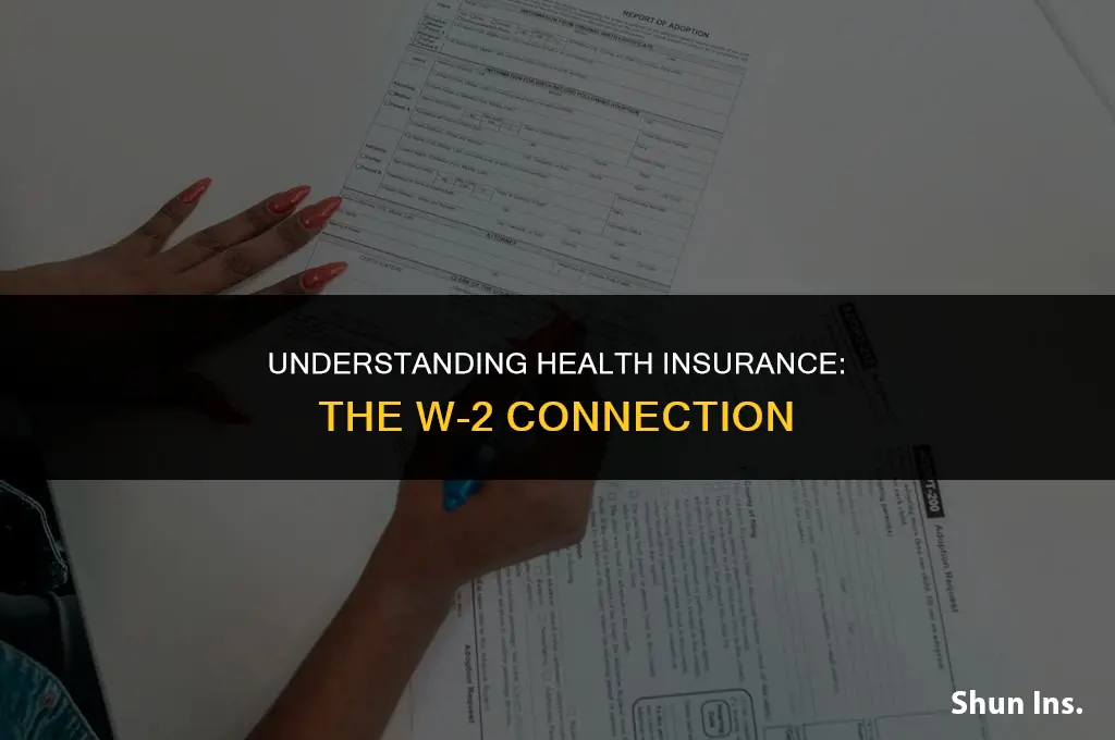 is there a w2 for health insurance