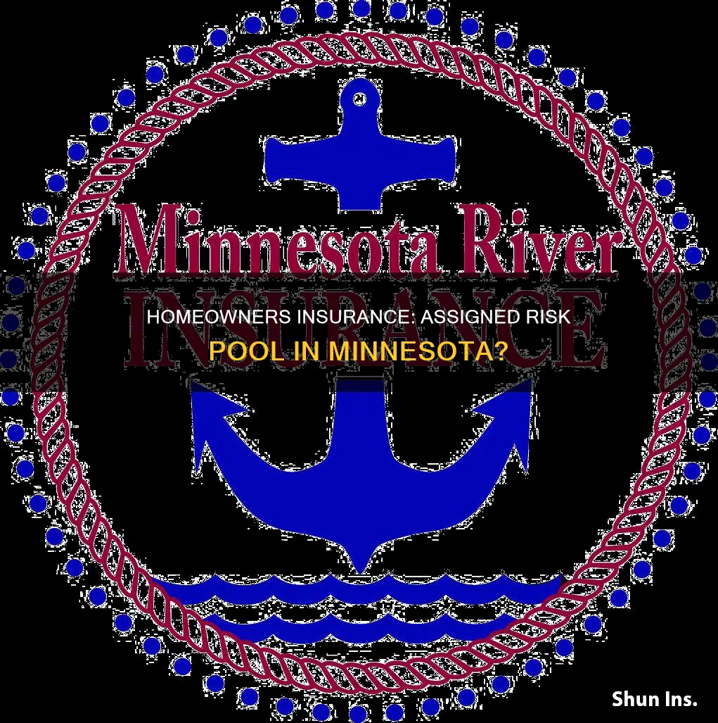 is there an assigned risk pool for mn homeowners insurance