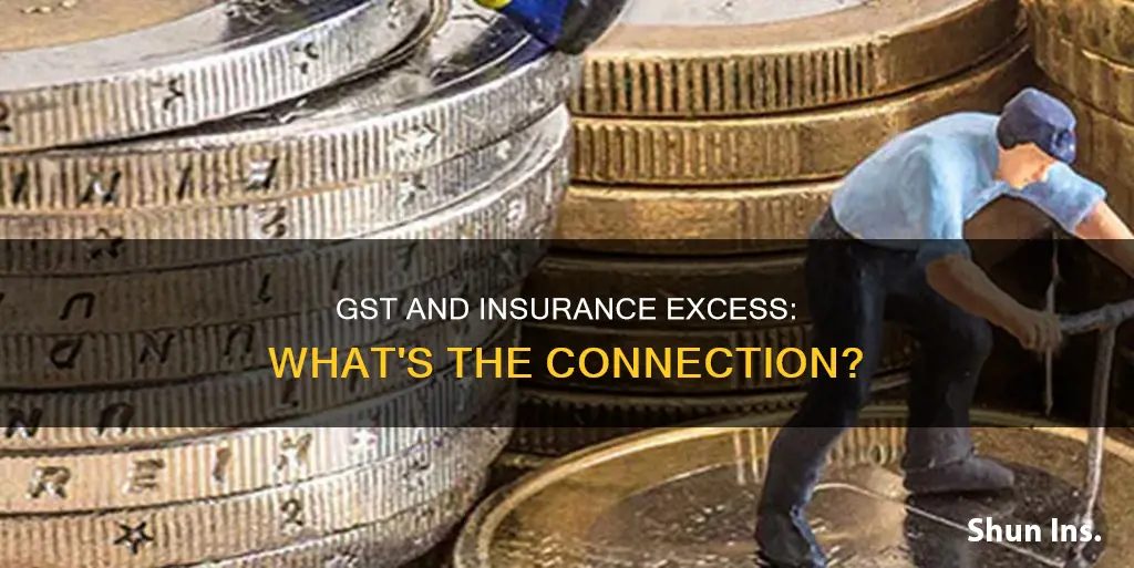 is there any gst on insurance excess payments