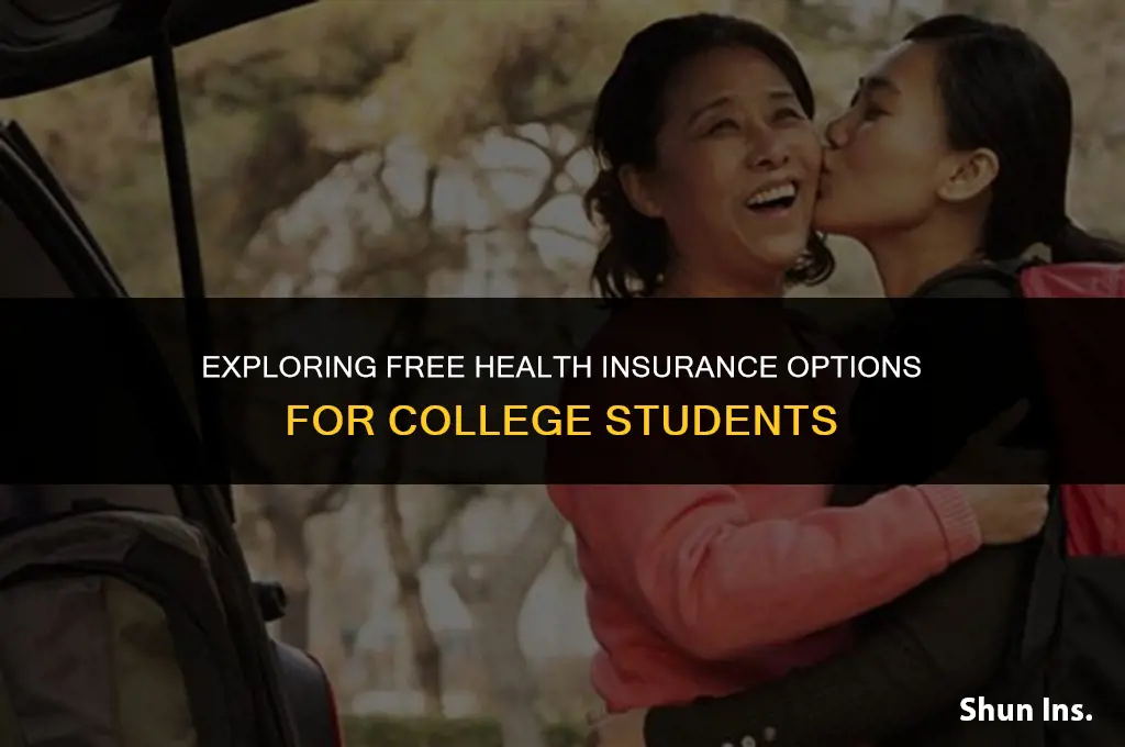 is there free health insurance for college students