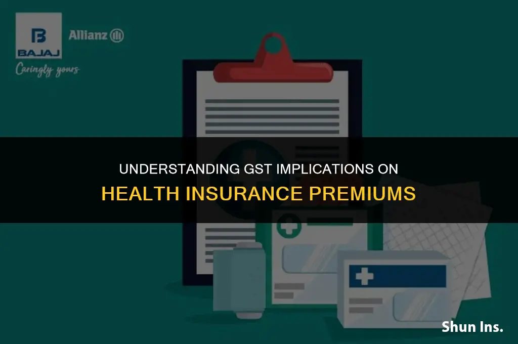 is there gst on health insurance
