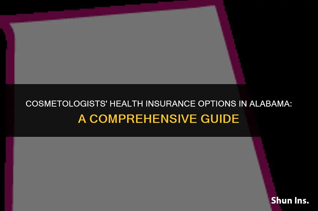 is there health insurance availaable for cosmetologists in alabama