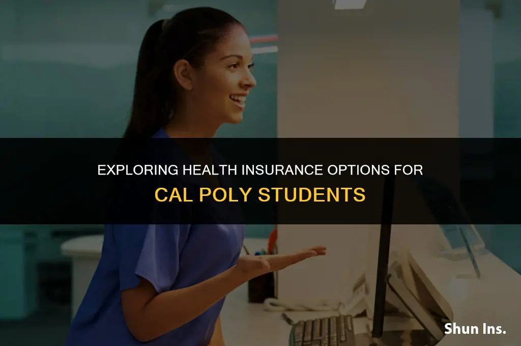 is there health insurance for cal poly