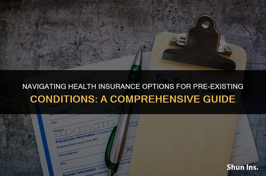 is there health insurance for pre existing conditions