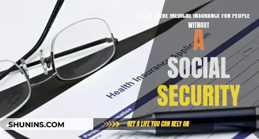 Health Insurance: No Social Security, No Problem
