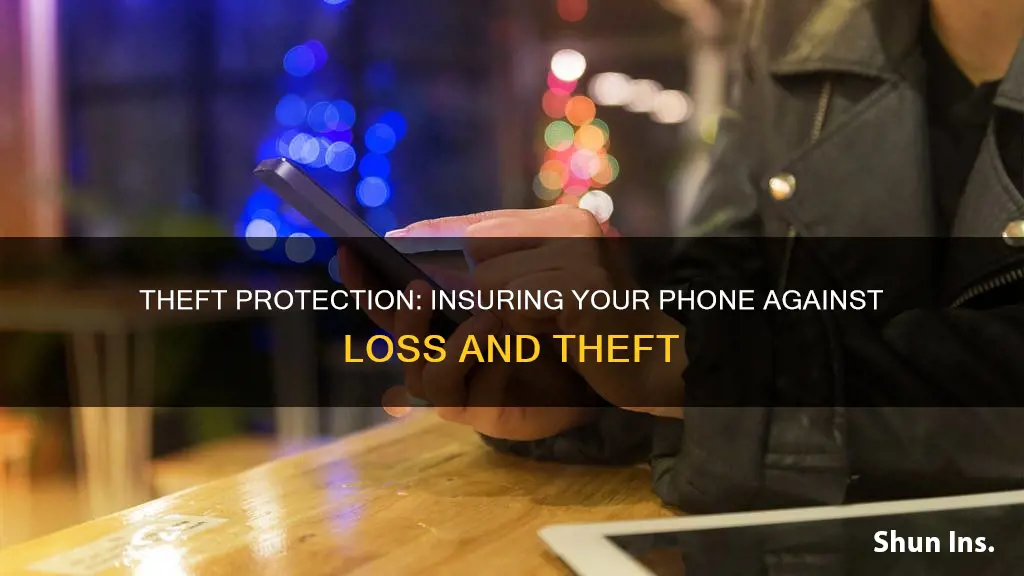 is there phone insurance for thef