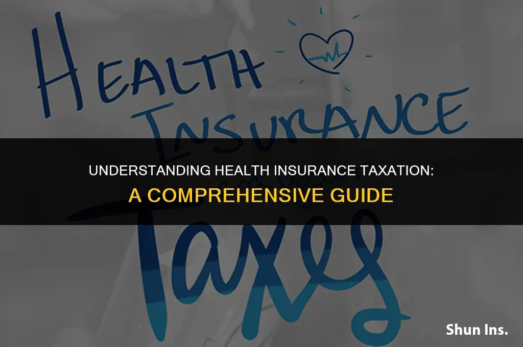 is there tax on health insurance