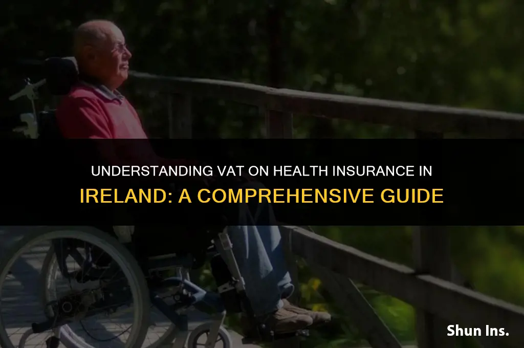 is there vat on health insurance in ireland