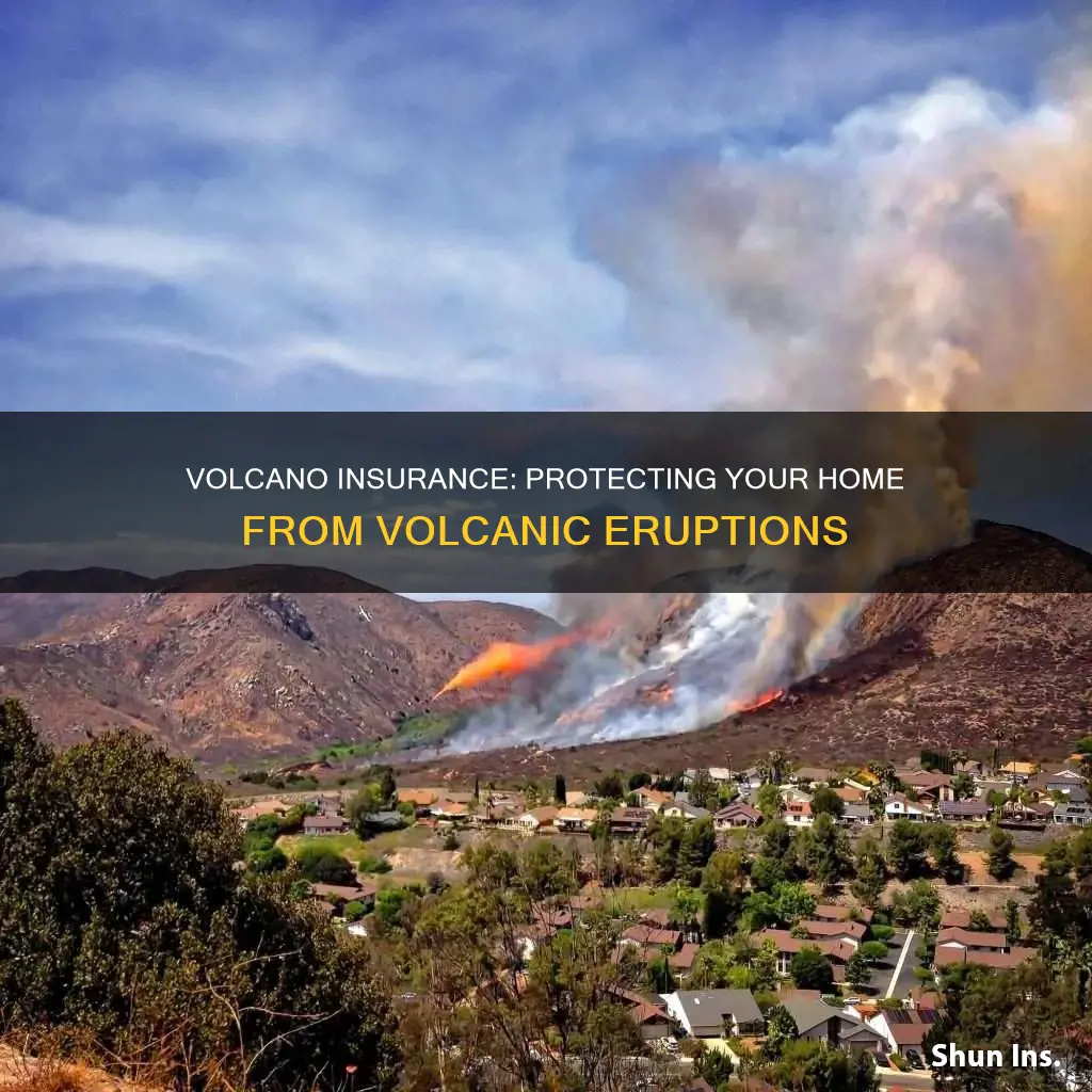 is there volcano homeowners insurance