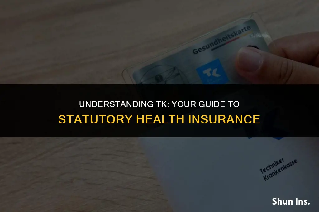 is tk statutory health insurance