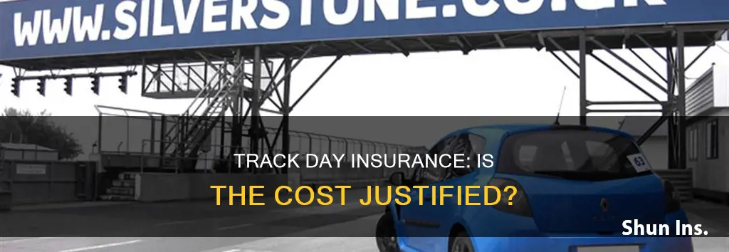 is track day insurance worth it