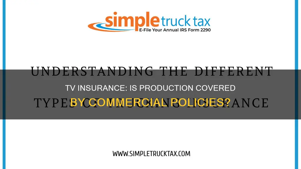 is tv production insurance the same as general commercial