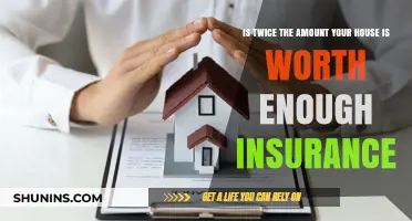 Ensure Your Home Insurance Covers Twice Your House's Worth