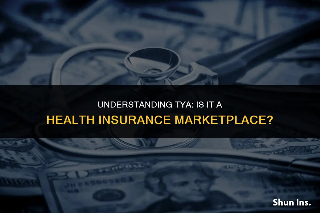 is tya considered health insurance marketplace