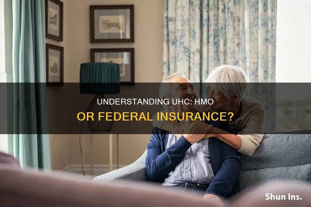 is uhc hmo or federal for insurance