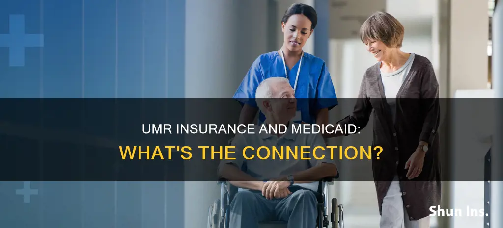 is umr insurance medicaid