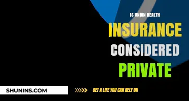 Understanding Union Health Insurance: Is It Truly Private?