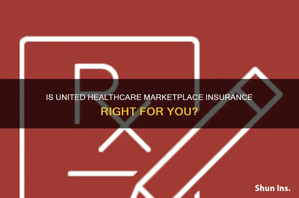 is united healthcare marketplace insurance