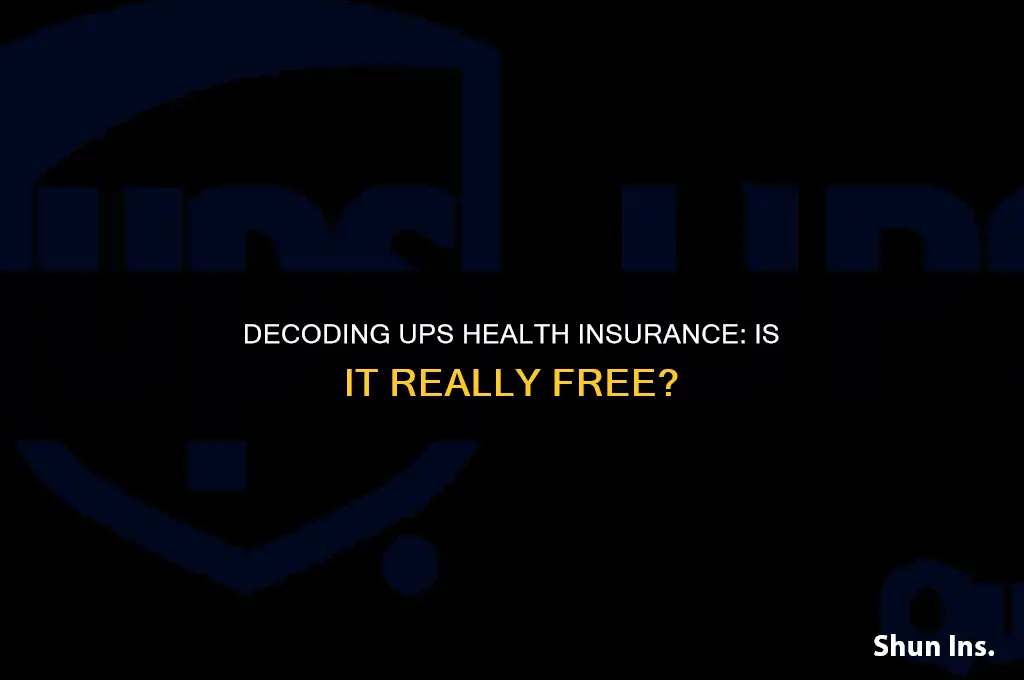 is ups health insurance free