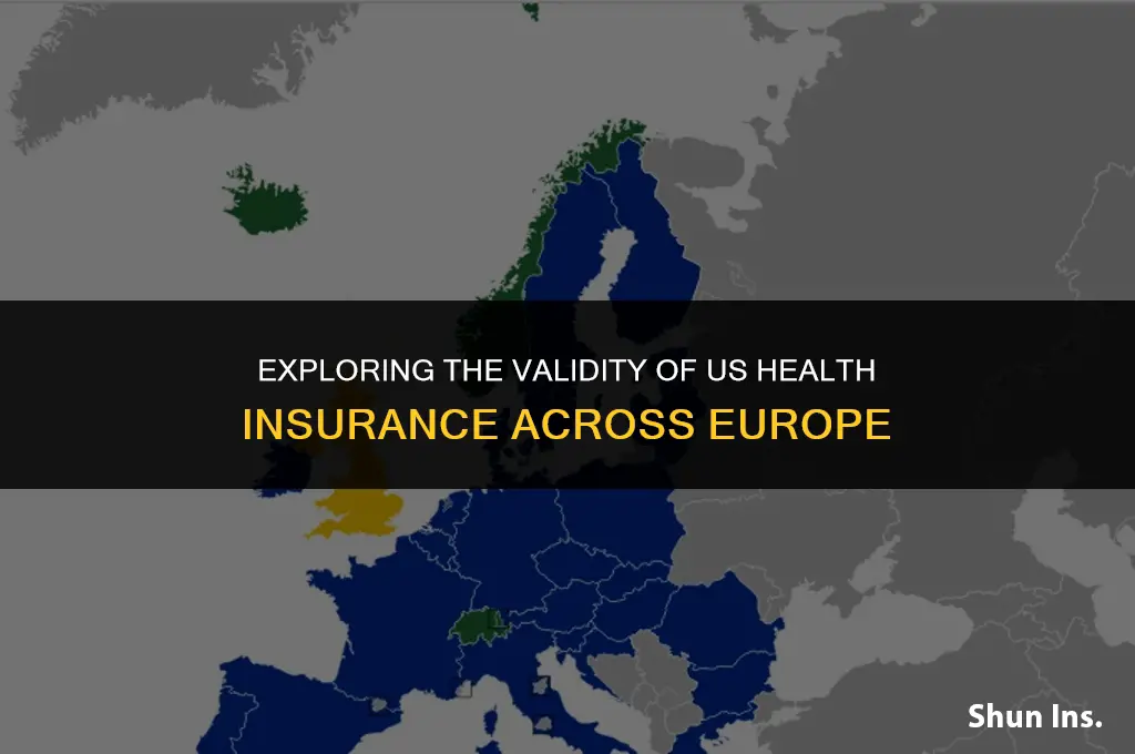 is us health insurance valid in europe