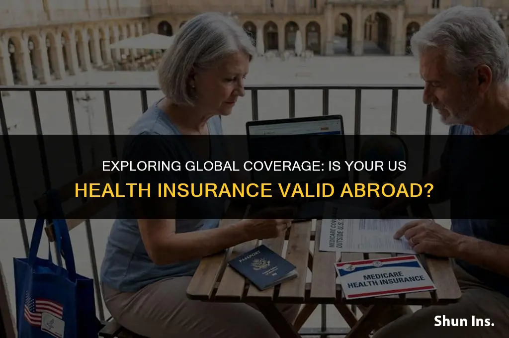 is us health insurance valid overseas