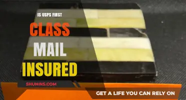 Is USPS First Class Mail Insured? Understanding Your Postal Coverage